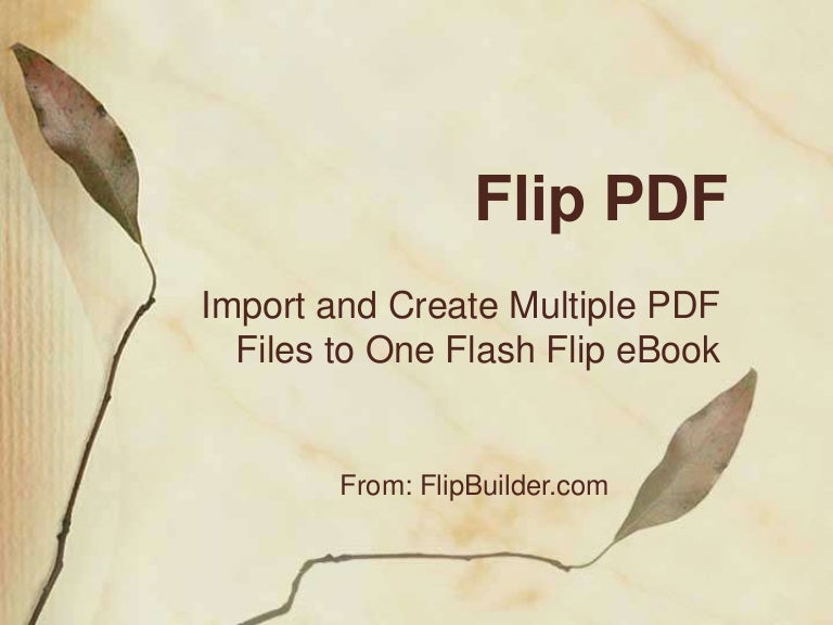 Flip PDF To Import And Create Multiple Pdf Files To One Flash Flip Eb 
