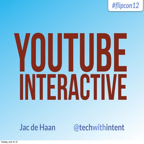 YouTube Interactive