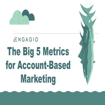 FlipMyFunnel - The Big 5 Metrics for Account Based Marketing