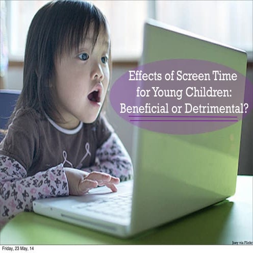 Screen Time for Young Children: Beneficial or Detrimental?