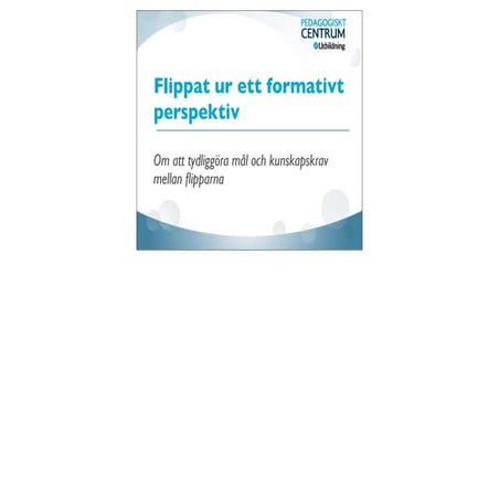 Flippat ur ett formativt perspektiv