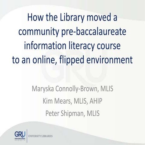 How the Library moved a community pre-baccalaureate information literacy cour...