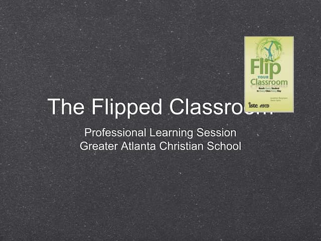 Flipped Classroom PLU Session