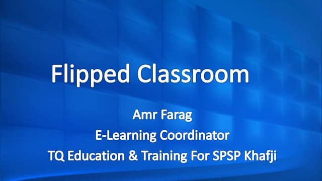 Flipped classrooms