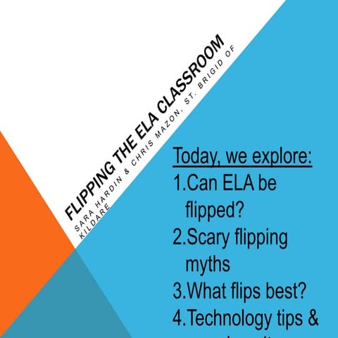 Flipping the ela classroom cawp version