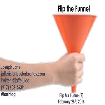 #FlipMyFunnel San Francisco - Flip the Funnel