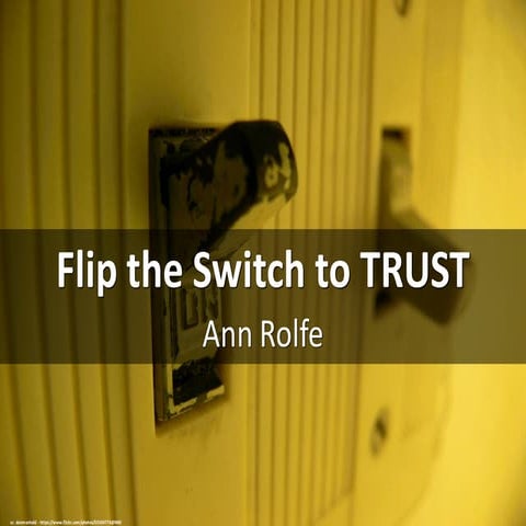 Flip the switch to trust