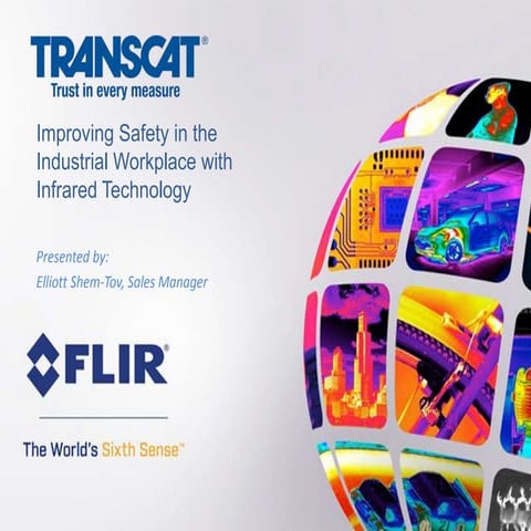 Improving Safety in the Industrial Workplace with Infrared Technology