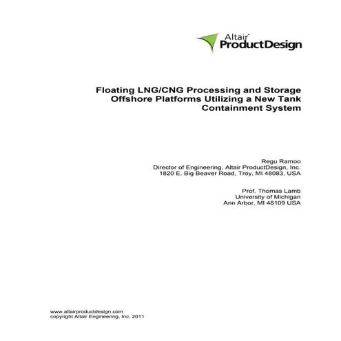 Floating LNG/CNG Processing & Storage Offshore Platforms Utilizing a New Tank Containment System - Technical Paper