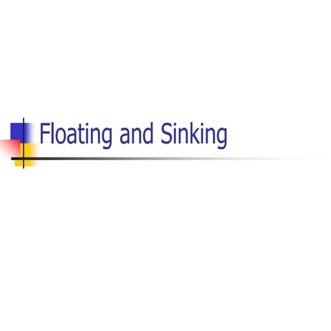 Floating and sinking - NEW.ppt