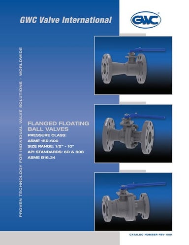 GWC Valve International Flanged Floating Ball Valves