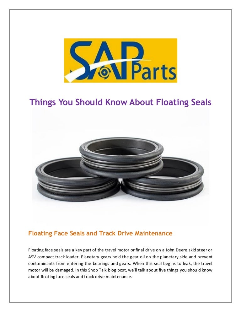 Things You Should Know About Floating Seals