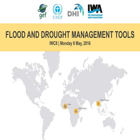 Flood and Drought Management Tools (IWC8)