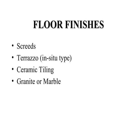 Floor finishes