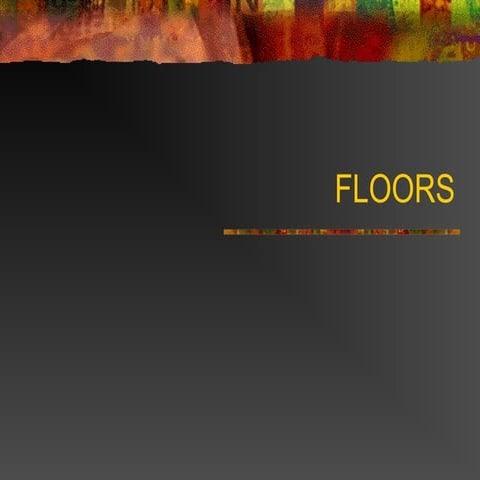 Floors