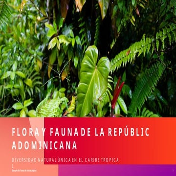 La Flora Y La Fauna de la republica dominicana | PDF