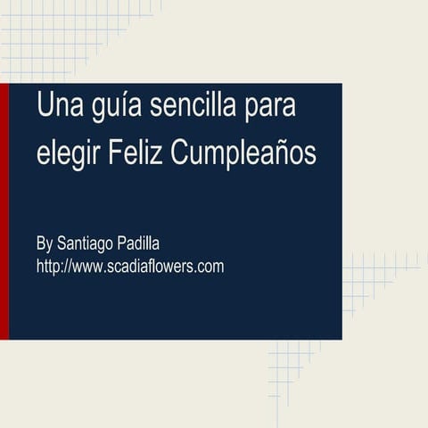 Una guía sencilla para elegir Feliz Cumpleaños