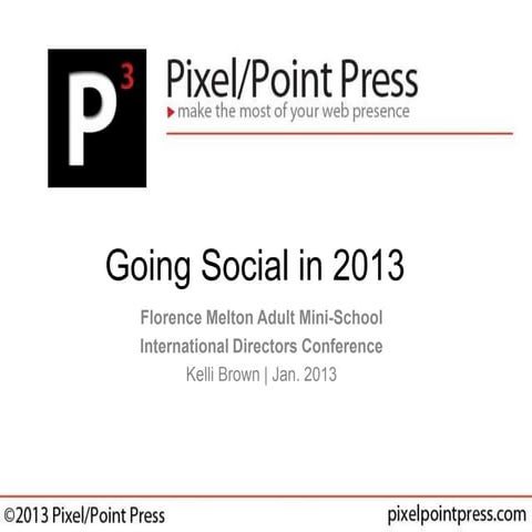 Going Social in 2013