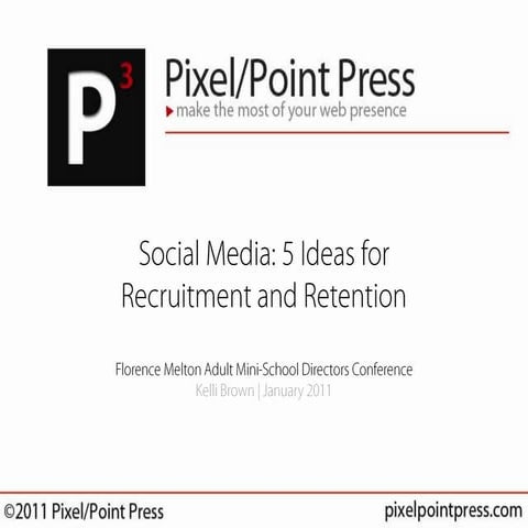 5 Tips for Social Media Recruiting and Retention - Florence Melton Adult Mini...