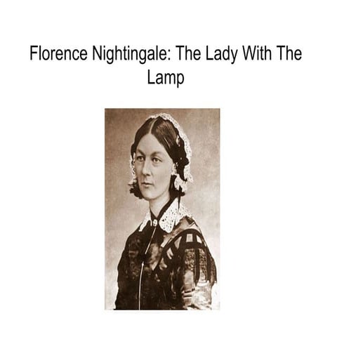 Florence nightingale the lady with the lamp