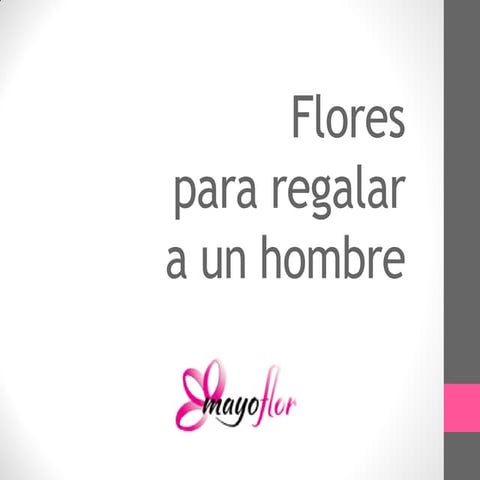 Flores para regalar a un hombre