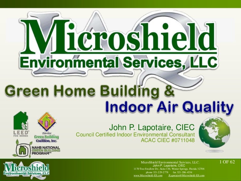 Florida Green Home Building and Indoor Air Quality, John P. Lapotair…