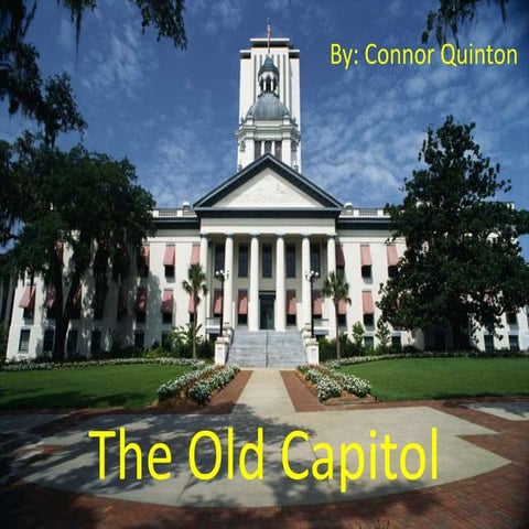 Florida's Historic Capitol Presentation 