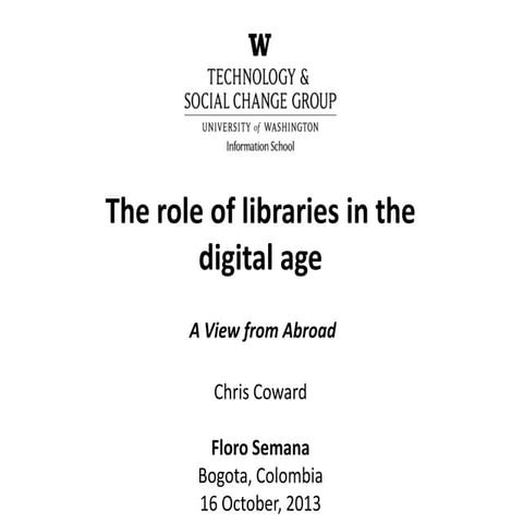 The role of libraries in the new age: A view from abroad