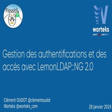[FLOSSCON 2019] Gestion des authentifications et des accès avec LemonLDAP::NG...