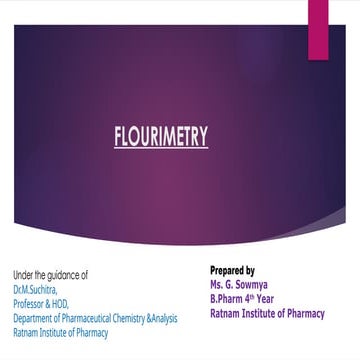FLOURIMETRY- Principle,Procedure & uses.