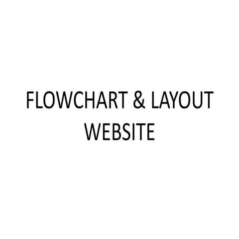 Flowchart & layout website