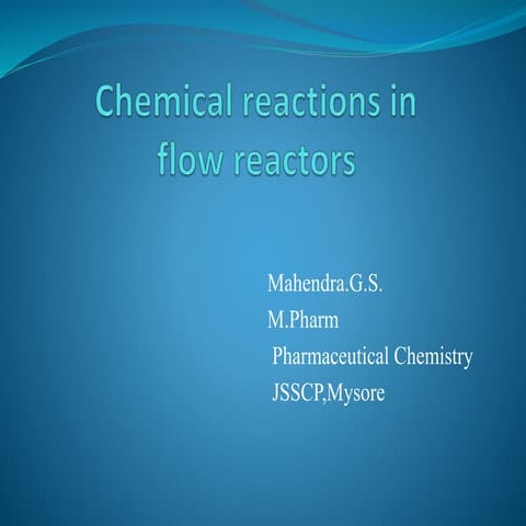 Flow chemistry