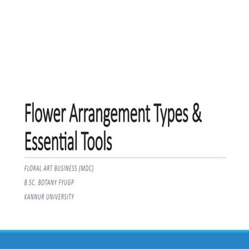 Types of flower arrangement | PPTX