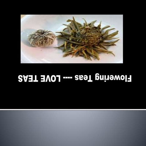 Love & Flowering Teas