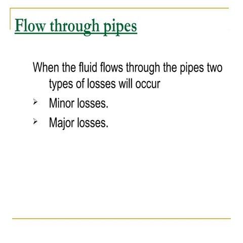 Flow in pipes