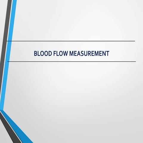 Flow measurement in Blood flow