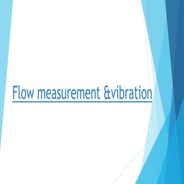 Flow measurement & vibration