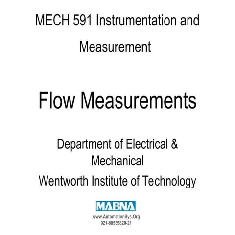 MECH 591 Instrumentation and Measurement Flow Measurements.ppt