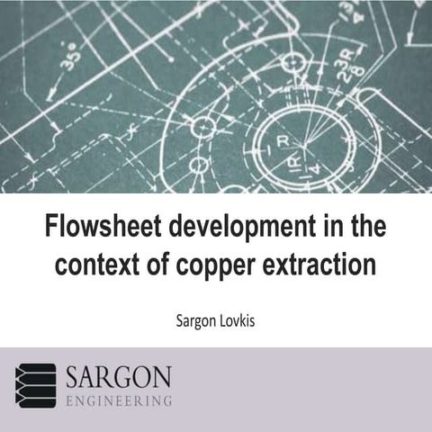 Flowsheet development in the context of copper extraction