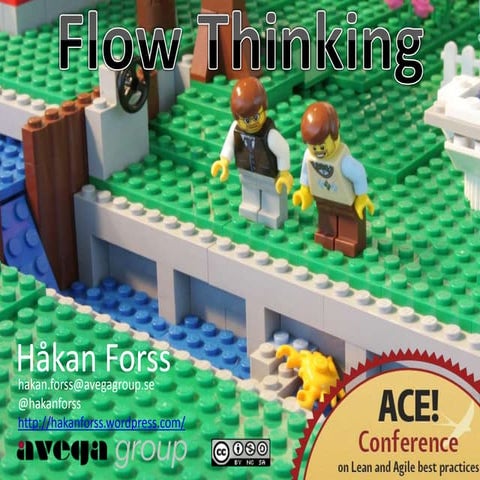 Flow thinking ACE! Conference 2014-06-16