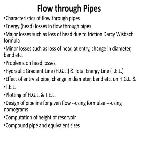 Flow through pipes