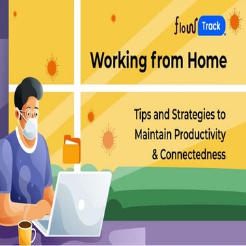 FlowTrack - tips and strategies to maintain productivity & connectedness