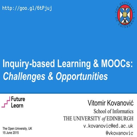 Inquiry-based Learning & MOOCs: Challenges & Opportunities