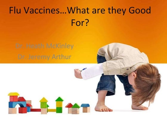 Flu Vaccines....What are They Good For?