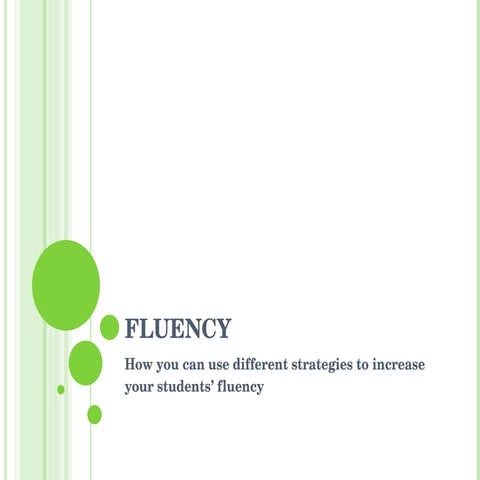 Fluency