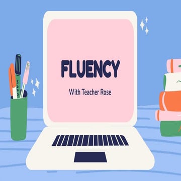 Fluency