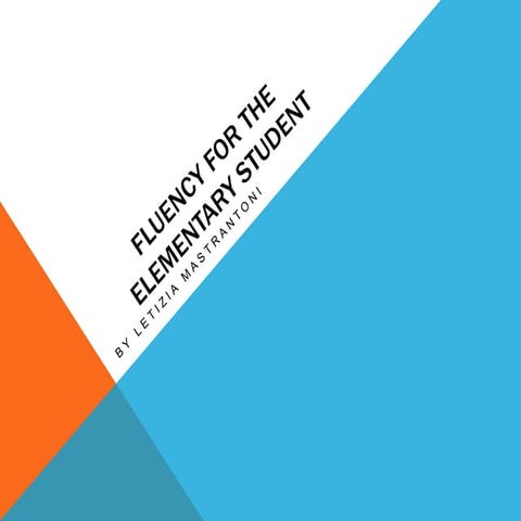 Fluency for the elementary student