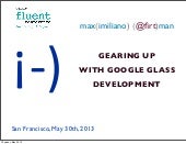 Gearing Up with Google Glass Develo...