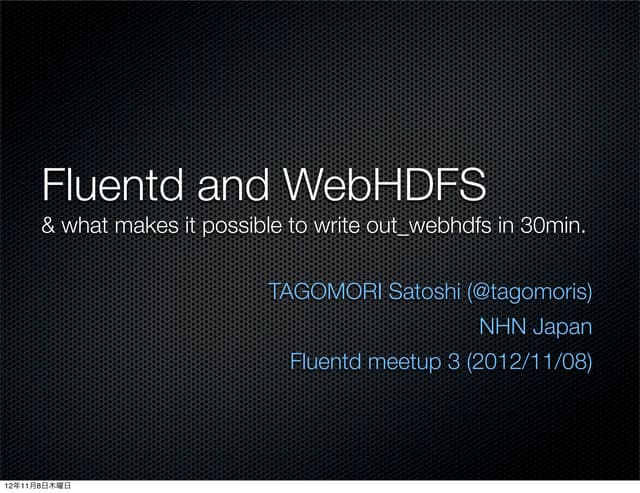 Fluentd and WebHDFS