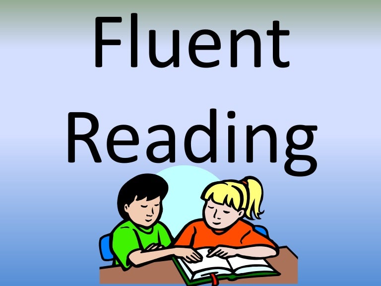 Fluent reading